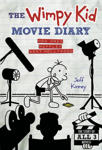 The Wimpy Kid Movie Diary: How Greg Heffley Went Hollywood - Hardcover