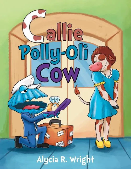 Callie Polly-Oli Cow - Paperback