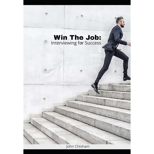 Win The Job: Interviewing for Success - Paperback