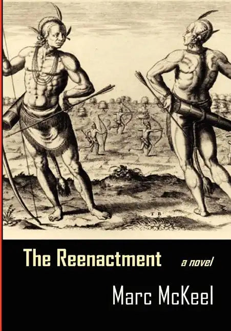 The Reenactment - Hardcover