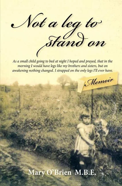 Not a Leg to Stand On - Paperback