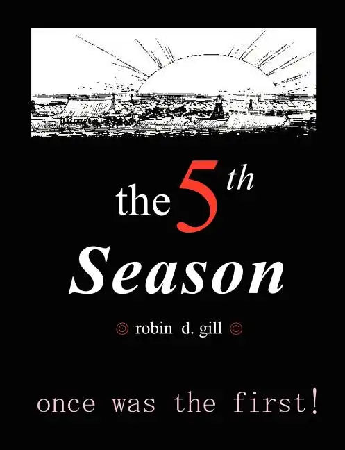 The Fifth Season -- Poems to Re-Create the World - Paperback