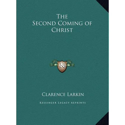 The Second Coming of Christ - Hardcover