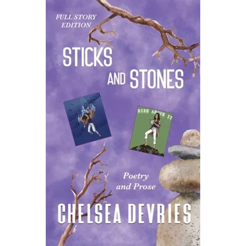 Sticks and Stones: Full Story Edition - Hardcover