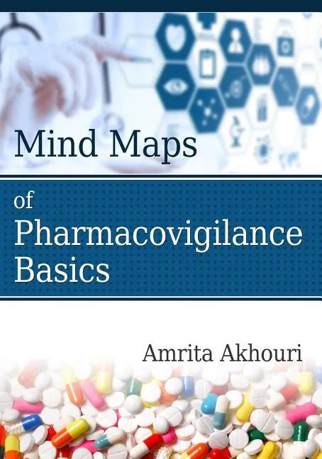 Mind Maps of Pharmacovigilance Basics - Paperback