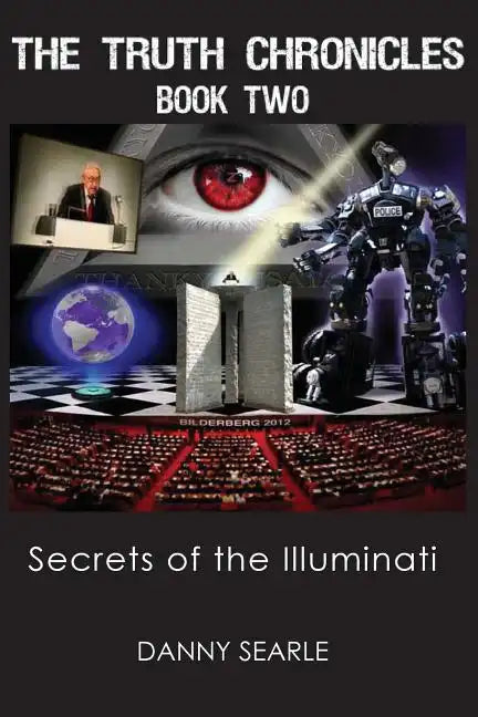 The Truth Chronicles Book II: Secrets Of The Illuminati - Paperback