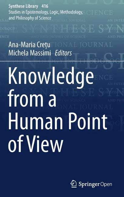 Knowledge from a Human Point of View - Hardcover