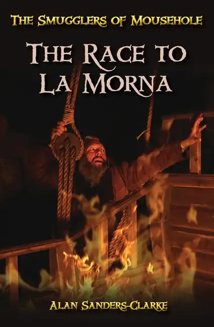 The Smugglers of Mousehole: Book 3: The Race to La Morna - Paperback