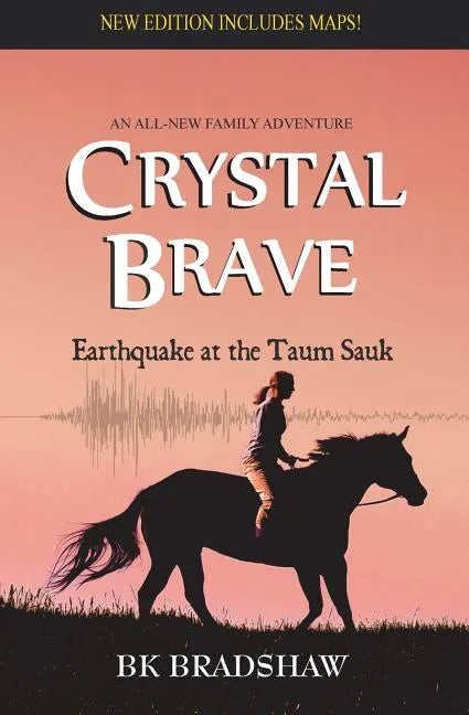 Crystal Brave: Earthquake at the Taum Sauk - Paperback