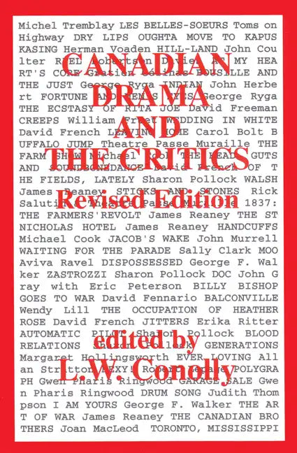 Canadian Drama and the Critics: Revised Edition - Paperback