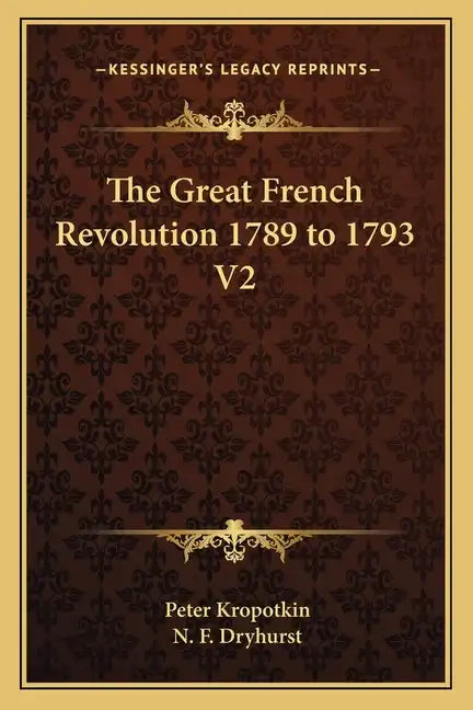 The Great French Revolution 1789 to 1793 V2 - Paperback