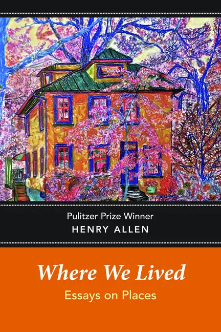 Where We Lived: Essays on Places - Paperback