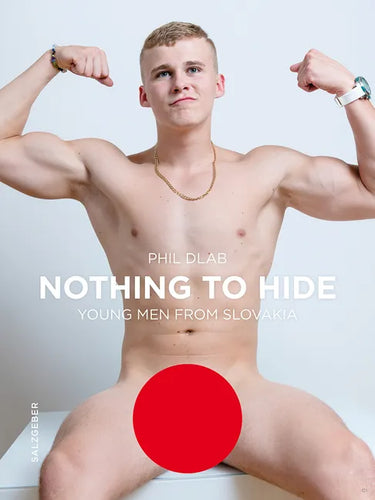 Nothing to Hide. Young Men from Slovakia - Hardcover