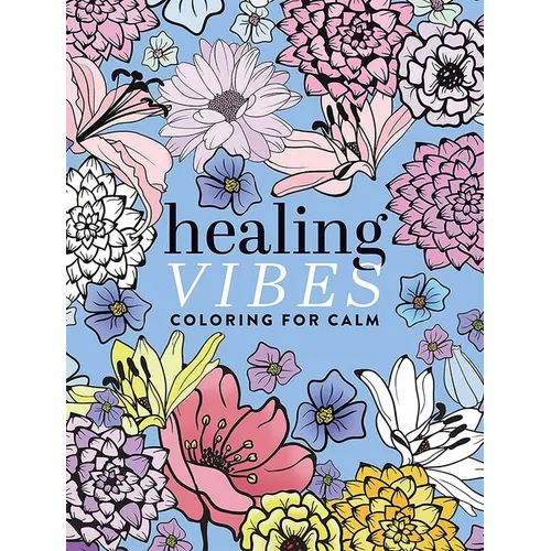 Healing Vibes: Coloring for Calm - Paperback