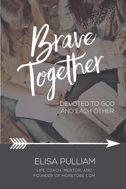 Brave Together: A Conversation Starter for Cultivating Biblical Mentoring Relationships - Paperback