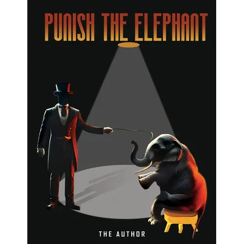 Punish the Elephant - Paperback