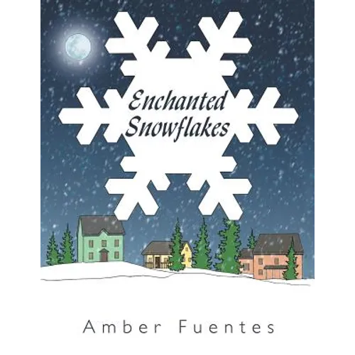 Enchanted Snowflakes - Paperback
