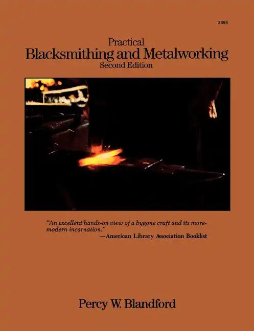 Practical Blacksmithing and Metalworking - Paperback