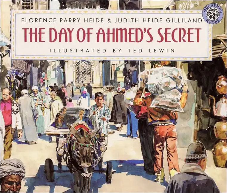 The Day of Ahmed's Secret - Hardcover