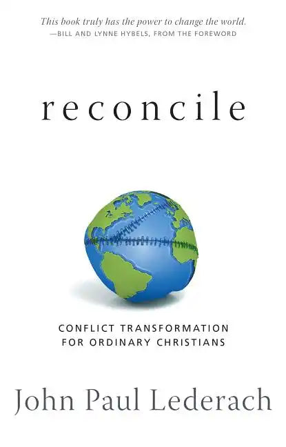Reconcile: Conflict Transformation for Ordinary Christians - Paperback