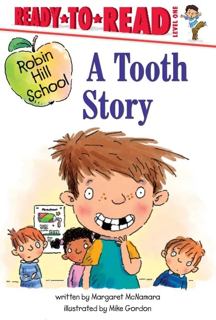 A Tooth Story: Ready-To-Read Level 1 - Hardcover