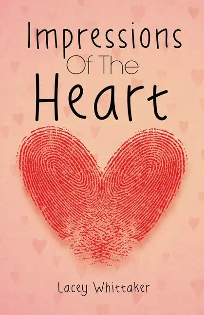 Impressions of the Heart - Paperback