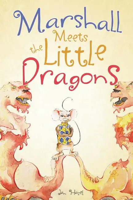 Marshall Meets the Little Dragons - Paperback