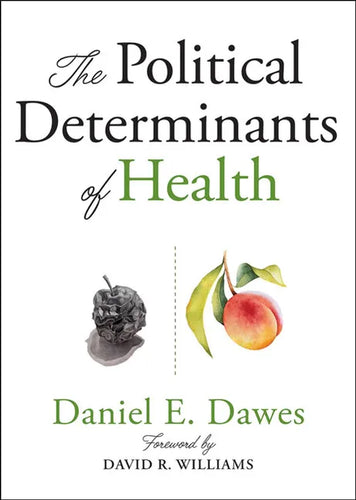 The Political Determinants of Health - Paperback