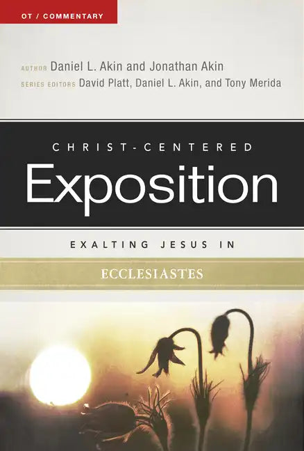 Exalting Jesus in Ecclesiastes - Paperback