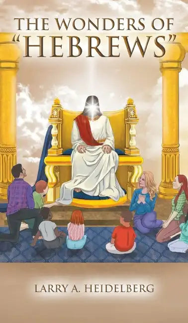 The Wonders Of Hebrews - Hardcover