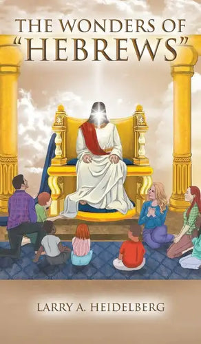 The Wonders Of Hebrews - Hardcover