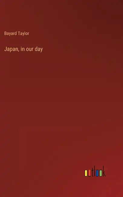 Japan, in our day - Hardcover