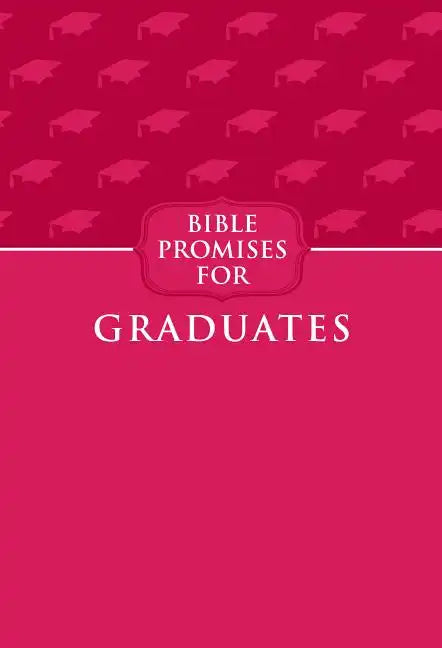Bible Promises for Graduates (Raspberry) - Imitation Leather