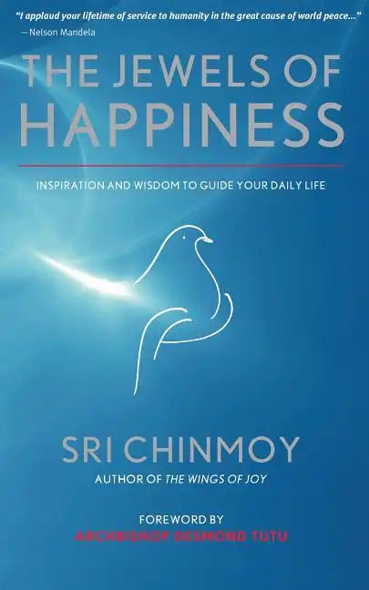 The Jewels of Happiness: Inspiration and Wisdom to Guide your Life-Journey - Paperback