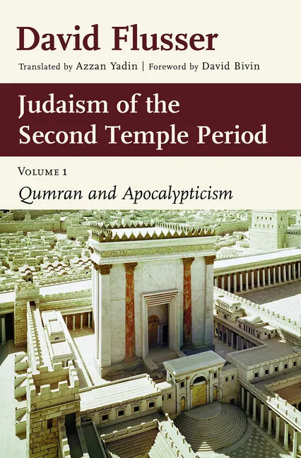 Judaism of the Second Temple Period: Qumran and Apocalypticism, Vol. 1 - Paperback