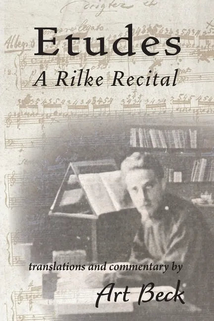 Etudes: A Rilke Recital - Paperback
