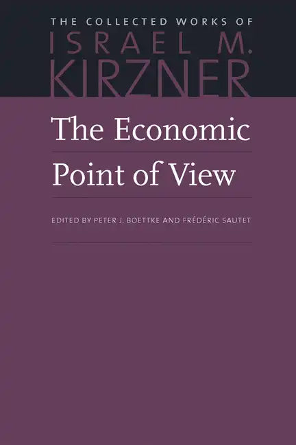 The Economic Point of View - Hardcover