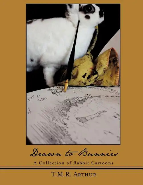 Drawn to Bunnies: A Collection of Rabbit Cartoons - Paperback