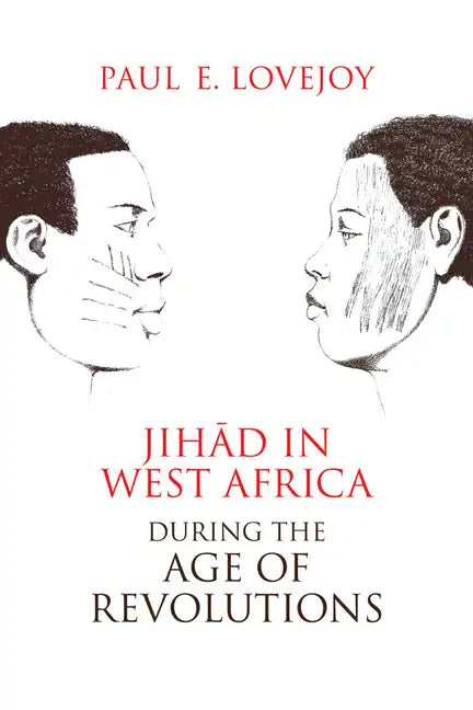 Jihad in West Africa during the Age of Revolutions - Paperback