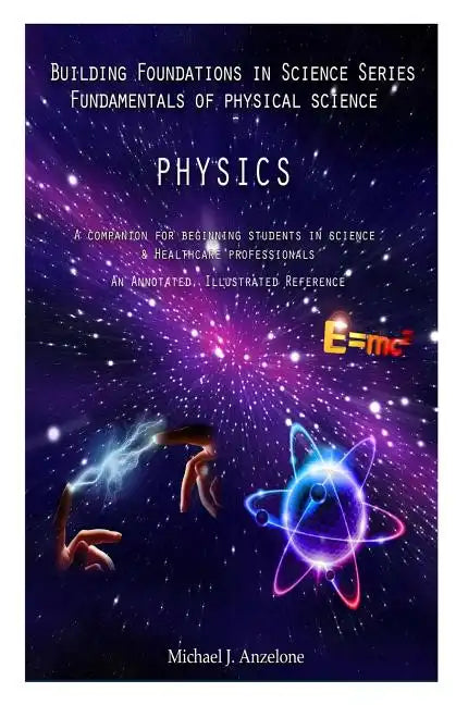 Physics: A Companion for Beginning Students in Science & Healthcare Professionals - Paperback