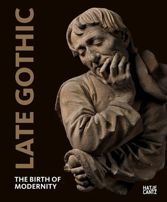 Late Gothic: Threshold to Modernity - Paperback