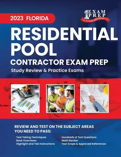 2023 Florida Residential Pool Contractor Exam Prep: 2023 Study Review & Practice Exams - Paperback