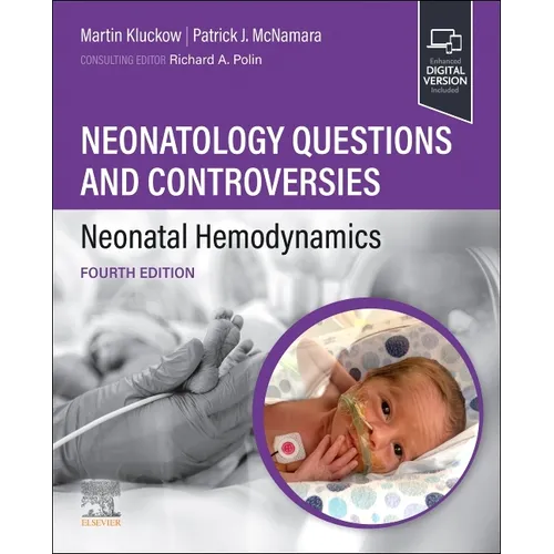 Neonatology Questions and Controversies: Neonatal Hemodynamics - Paperback