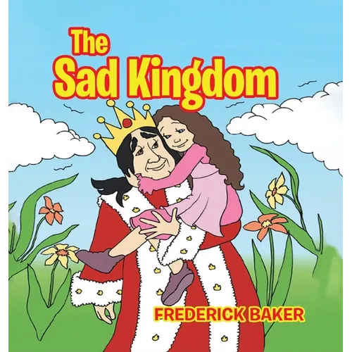The Sad Kingdom - Hardcover