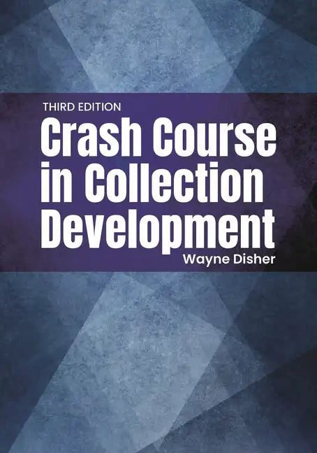 Crash Course in Collection Development - Paperback