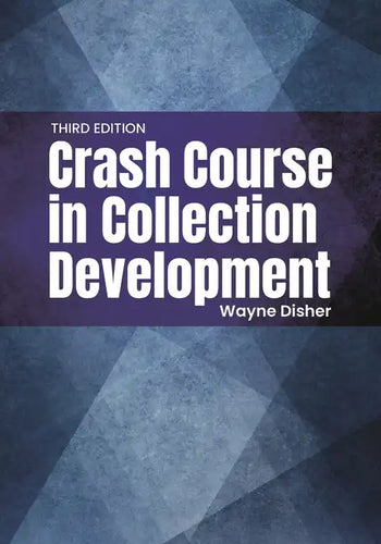 Crash Course in Collection Development - Paperback