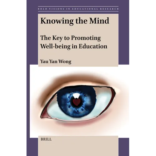 Knowing the Mind: The Key to Promoting Well-Being in Education - Paperback