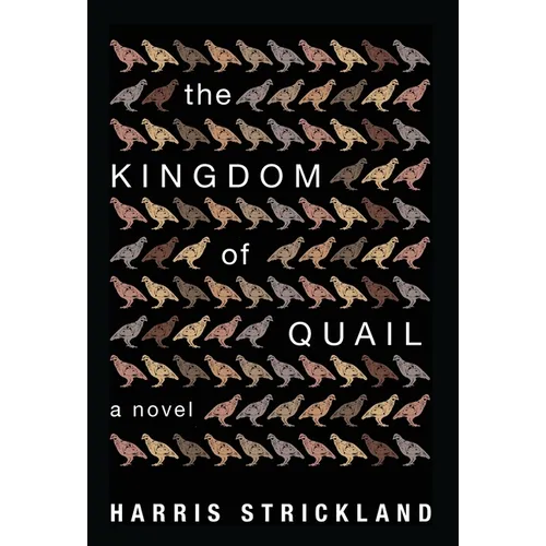 The Kingdom of Quail - Hardcover