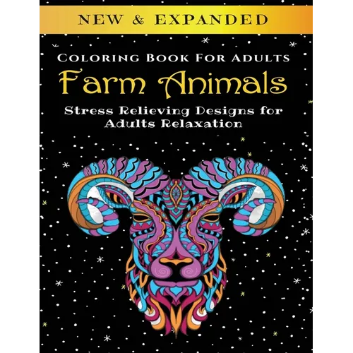 Farm Animals - Adult Coloring Book: Stress Relieving Designs for Adults Relaxation - Paperback