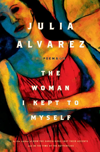 The Woman I Kept to Myself - Paperback